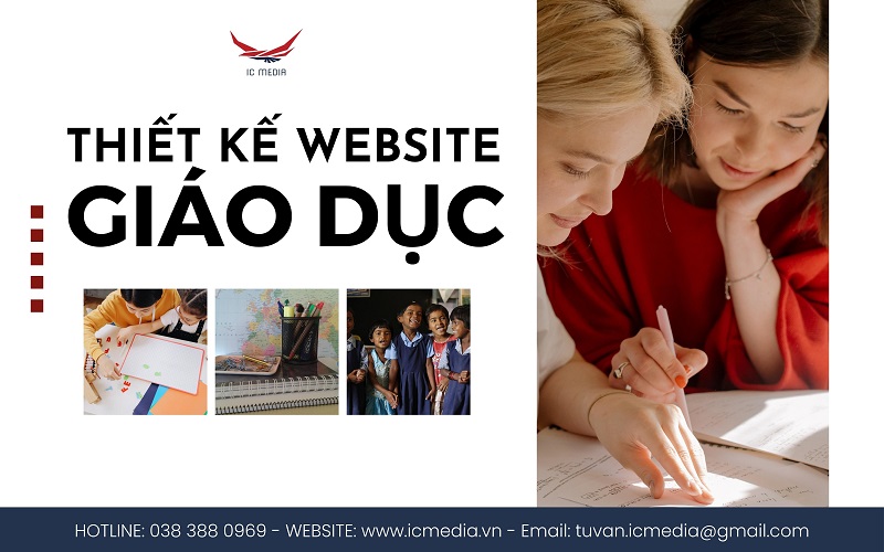Thiết kế website giáo dục: Xây dựng nền tảng cho sự phát triển học tập với IC Media
